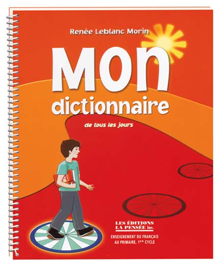 Mon dictionnaire de tous les jours : 1er cycle du primaire