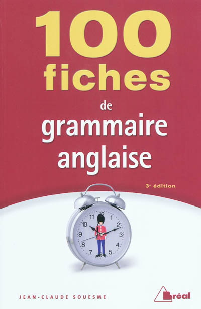 100 Fiches De Grammaire Anglaise 3e éd. | Archambault