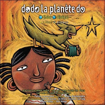 Dodo la planète do : chine, sénégal + cd
