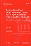 Commentaire officiel de la convention d’unidroit sur les règles matérielles relatives aux titres intermédiés