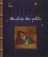 Bible illustrée pour les petits(La)