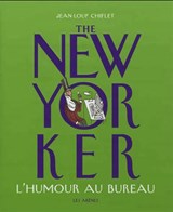 New Yorker(The) : l'humour au bureau
