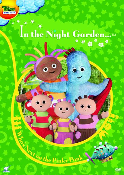In The Night Garden : Who's Next on the Pinky Ponk