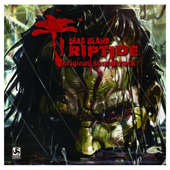 Dead Island: Riptide (Original Game Soundtrack) - Album by Pawel Blaszczak