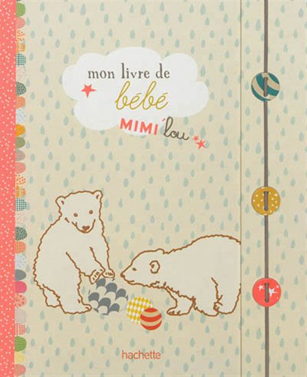 Mon Livre De Bebe Mimi Lou Archambault