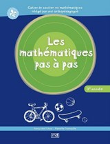 Mathématiques pas à pas, 3e année(Les)