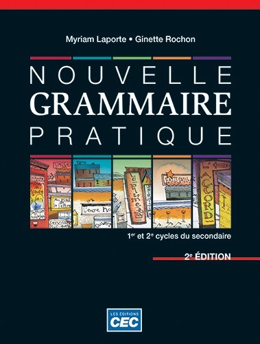 Nouvelle Grammaire Pratique 1er Et 2e Cycles Du Secondaire 2e Ed Archambault