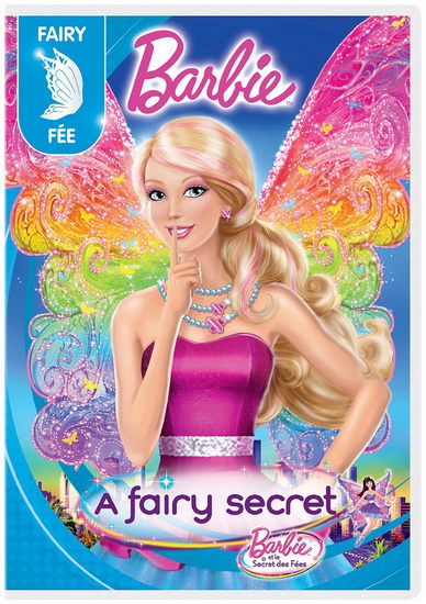 Barbie A Fairy Secret Barbie et le secret des fees Archambault