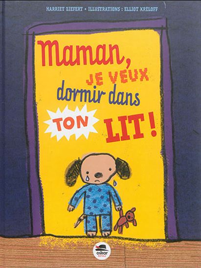 Maman Je Veux Dormir Dans Ton Lit N Ed Archambault