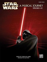 Star Wars – A Musical Journey (Piano Solo) Music From Episodes I-VI