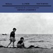 Debussy: la mer - nocturnes