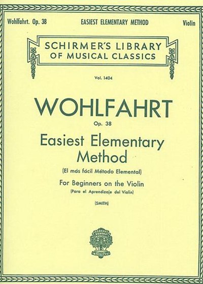 Easiest elementary method for beginners, op. 38 (violon)
