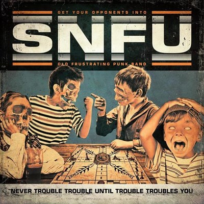 Never trouble trouble until tr