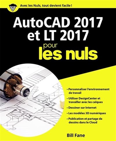 Autocad 2017 Pour Les Nuls Archambault