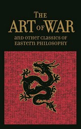 Art of War and Other Classics of Eastern Philosophy(The)