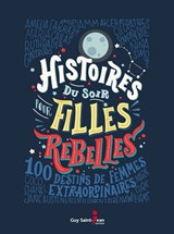 Histoires du soir pour filles rebelles #01