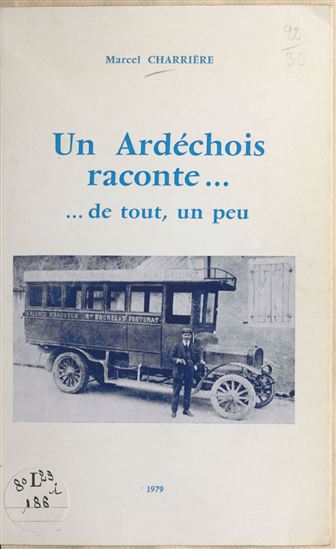 Un Ardéchois raconte : de tout, un peu | Archambault