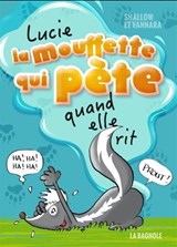 Lucie, la mouffette qui pète quand elle rit #01