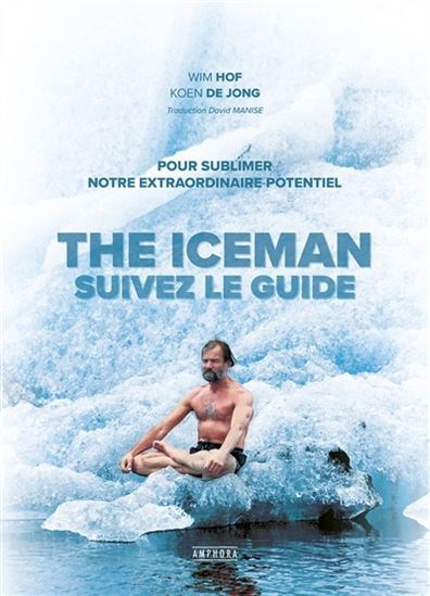 The Way of the Iceman by Wim Hof, Koen De Jong - Audiobook 