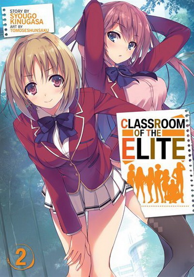 Manga Mogura RE on X: Light Novel series Classroom of the Elite - 2nd  Year by Shougo Kinugasa, Tomose Shunsaku will be adapted as a manga series  starting in Monthly Comic Alive