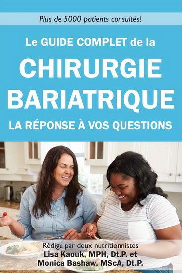 Guide complet de la chirurgie bariatrique : la réponse à vos questions ...