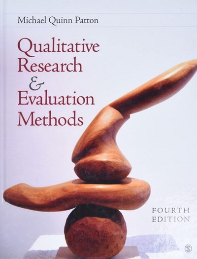 Qualitative research and evaluation methods : integrating theory and practice