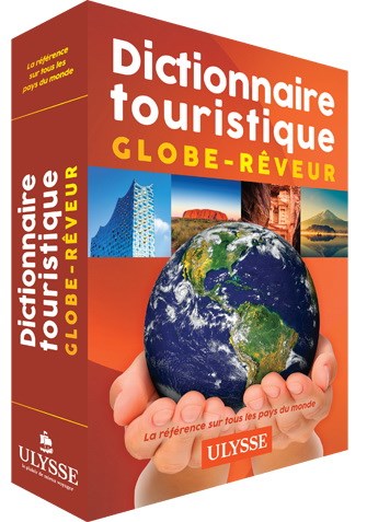 Dictionnaire Touristique Tous Les Pays Du Monde Globe Reveur N Ed Archambault