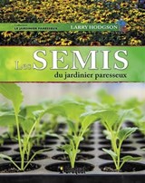 Semis du jardinier paresseux(Les)