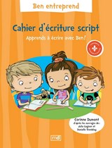 Ben entreprend : cahier d'écriture script