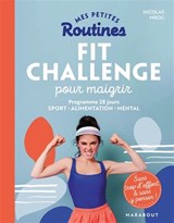 Mes petites routines fit challenge pour maigrir