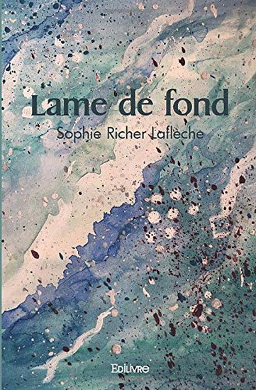 Lame De Fond Archambault