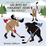 Amis qui voulaient jouer au hockey(Les)