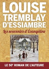 Souvenirs d'Évangéline(Les)