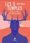5 temples : réveillez votre puissance intérieure(les)