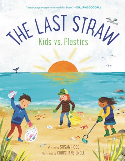 The Last Straw Kids Vs Plastics Archambault