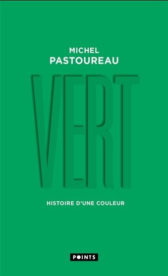 Vert : histoire d'une couleur éd. collector