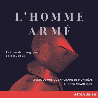 Studio de musique ancienne de montreal: l'homme arme