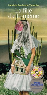 Fille d'elle-même(La)