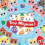 Trop mignons ! : 250 autocollants de contes