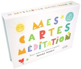 Mes cartes méditation : pour aider les petits à s'apaiser