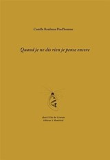 Quand je ne dis rien je pense encore 