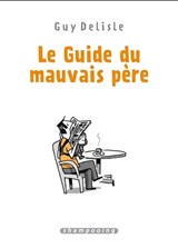 Guide du mauvais père(Le) Intégrale