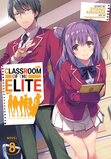 SYOUGO KINUGASA - Classroom of the Elite: Year 2 (Light Novel) Vol. 1 -  Mangas - LIVRES -  - Livres + cadeaux + jeux