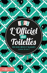 Officiel des toilettes 2022(L')