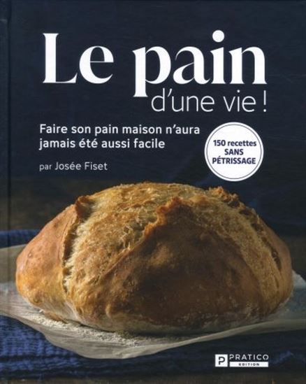 Pain d'une vie !(Le) | Archambault
