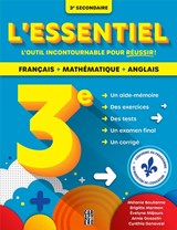 3e secondaire : français, mathématique, anglais N. éd.