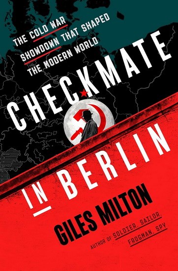 Checkmate in Berlin: The Cold War Showdown That Shaped the Modern World  (CD-Audio)