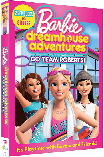 Barbie Dreamhouse Adventures Go Team Roberts Archambault