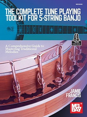 The complete tune playing toolkit for 5-string banjo + online audio