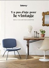 Y a pas d'âge pour le vintage : mais il y a ce livre pour le décrypter